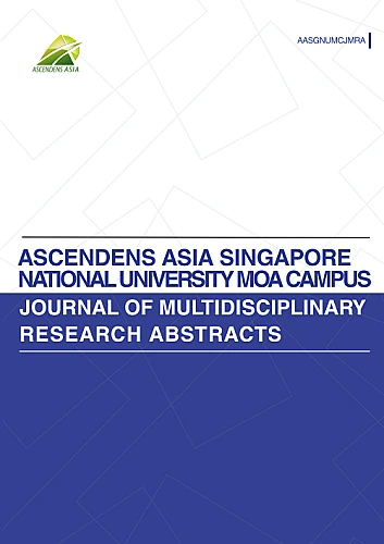 Ascendens Asia Singapore - National University MOA Campus Journal of Multidisciplinary Research Abstracts